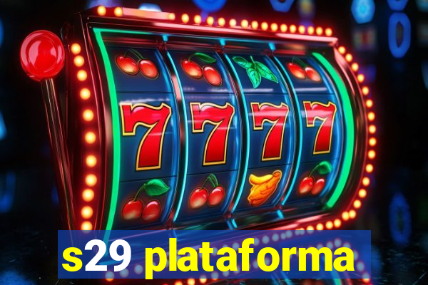 s29 plataforma